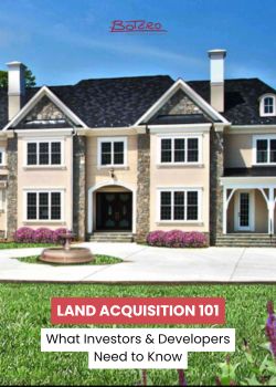 Land Acquisition - Botero Homes