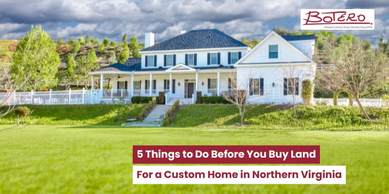 5 Things to Do Before You Buy Land for a Custom Home