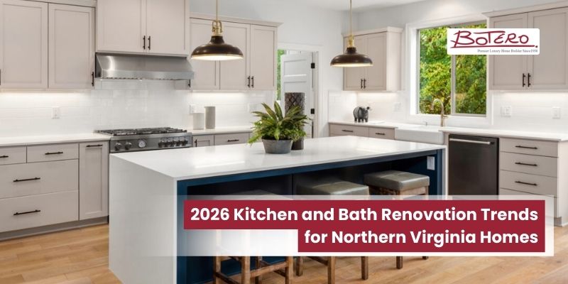 2026 Kitchen and Bath Renovation Trends for Northern Virginia Homes (1)