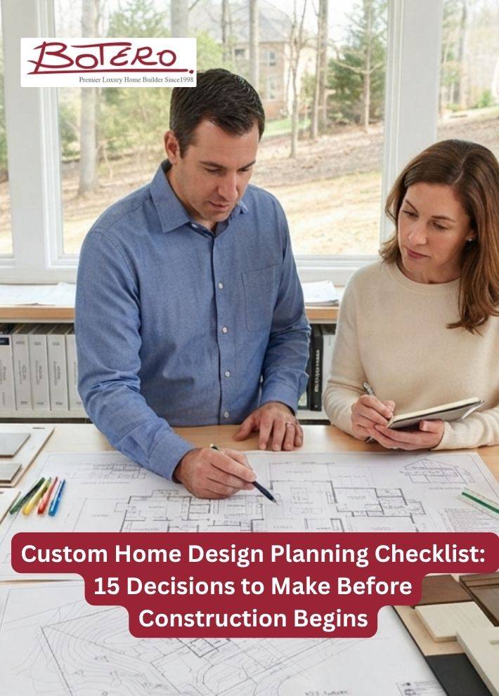 Custom home design planning checklist covering 15 essential decisions before construction begins